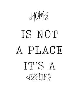 Home Is Not A Place