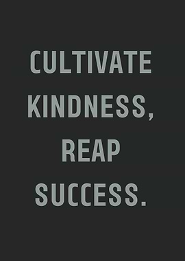 Cultivate Kindness