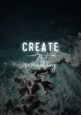 Create Something