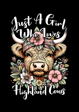 Girl Loves Highland Cows