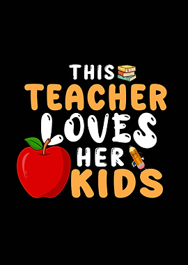 This Teacher Loves Her Kid