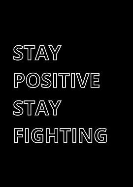 Stay Positive