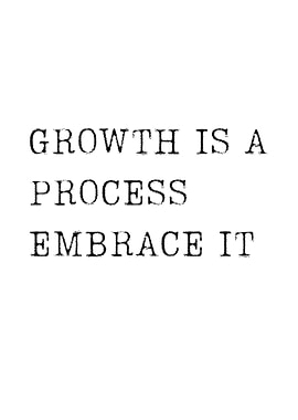 Growth Is a Process