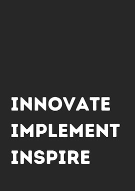 Innovate Implement Inspire