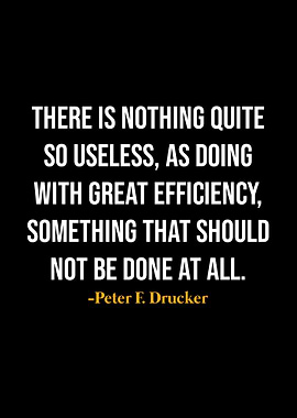 Peter F Drucker Quotes