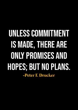 Peter F Drucker Quotes