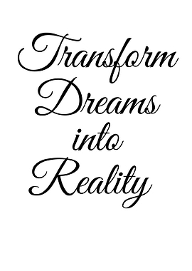 Transform Dreams