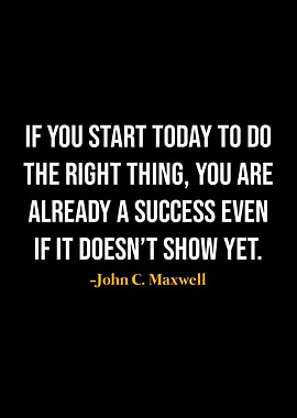 John C Maxwell Quotes