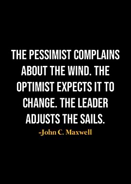 John C Maxwell Quotes