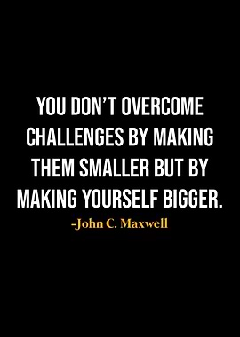 John C Maxwell Quotes