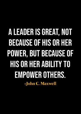 John C Maxwell Quotes