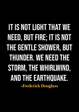 Frederick Douglass Quotes