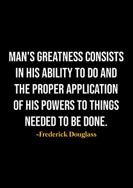 Frederick Douglass Quotes