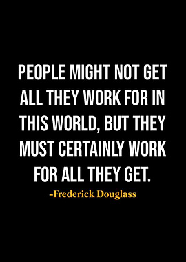 Frederick Douglass Quotes