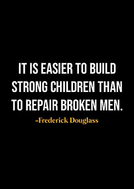 Frederick Douglass Quotes