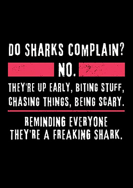 Do Sharks Complain