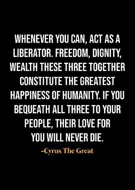 Cyrus The Great Quotes