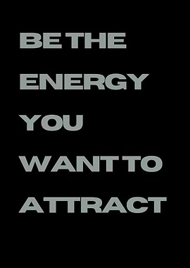 Be the Energy