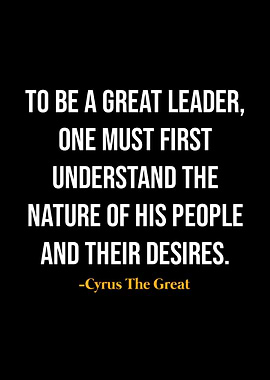 Cyrus The Great Quotes