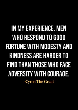 Cyrus The Great Quotes