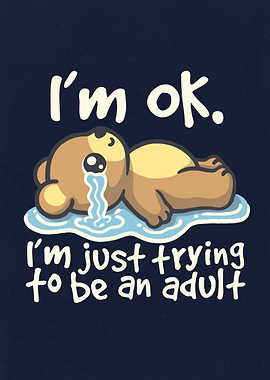 Trying to be an adult