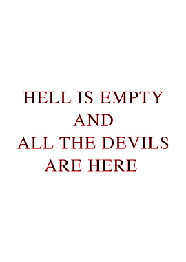 hell is empty