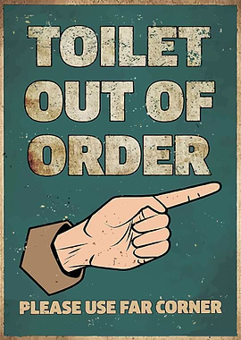 Toilet Out Of Order Funny