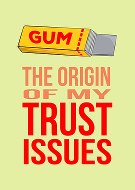 My Trust Inssues