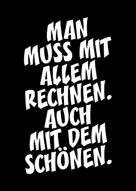 Man Muss Mit Allem Rechnen