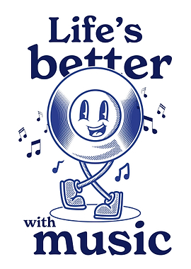 life s better with music