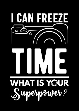 I Can Freeze Time