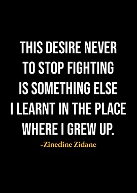 Zinedine Zidane Quotes