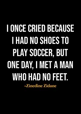 Zinedine Zidane Quotes