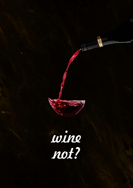 Wine not