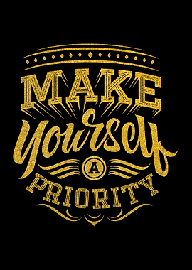 Make Your Self A Priority