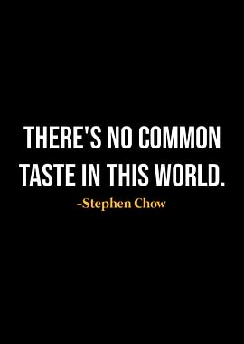Stephen Chow Quotes