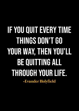 Evander Holyfield Quotes