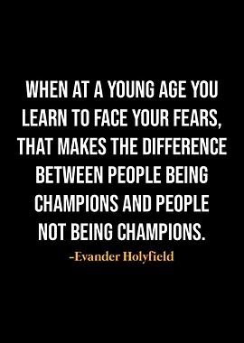 Evander Holyfield Quotes