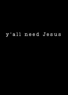 All People Need Jesus
