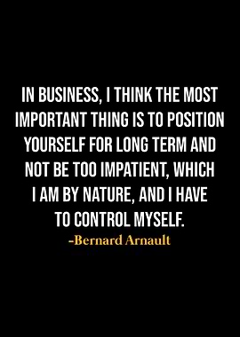 Bernard Arnault Quotes