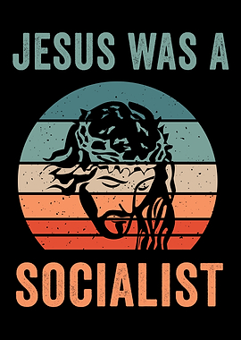 Jesus Was Socialist