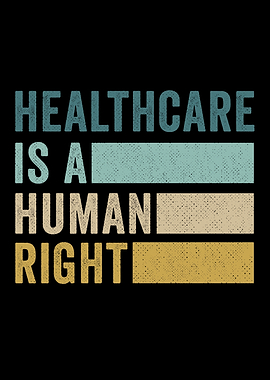Healthcare Is Human Right