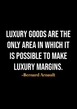 Bernard Arnault Quotes