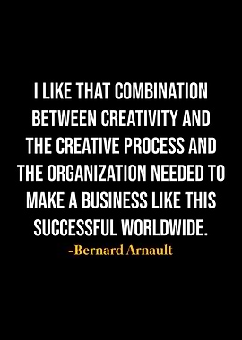 Bernard Arnault Quotes