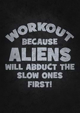 Workout vs Aliens