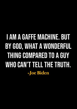 Joe Biden Quotes
