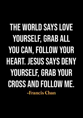 Francis Chan Quotes