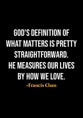 Francis Chan Quotes