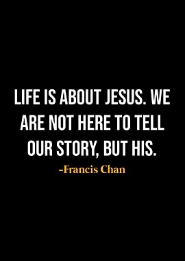 Francis Chan Quotes