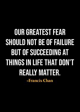 Francis Chan Quotes